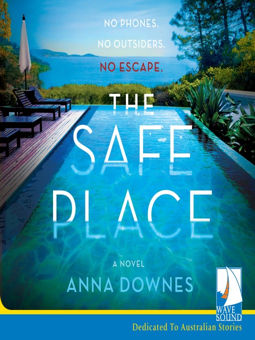 Title details for The Safe Place by Anna Downes - Available